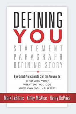 Defining You: How Smart Professionals Craft the Answers - Paperback NEW McAfee,