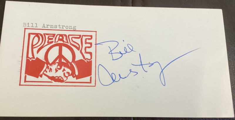 Congressman Senator BILL ARMSTRONG  Personally Autographed Signed Card Free Ship