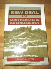 A New Deal for Southeastern Archaeology by Edwin A. Lyon