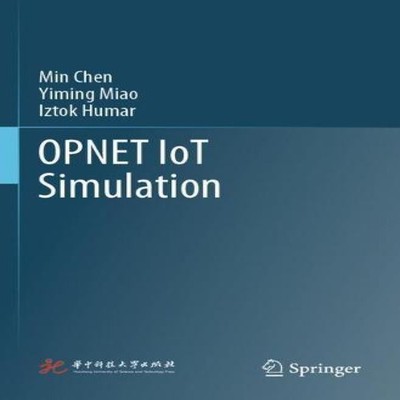 OPNET IoT Simulation Min Chen Paperback Springer Nature B.V. Medi