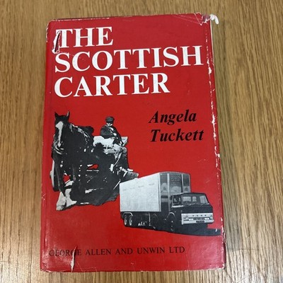The Scottish Carter by Angela Tuckett 1967 Scottish Horse & Motormen's Assoc.