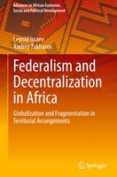 Leonid Issaev (U. A.) | Federalism And Decentralization In Africa | Buch (2024)