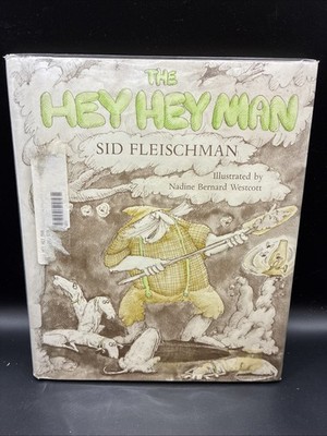 The Hey Hey Man Sid Fleischman 1979 First Edition