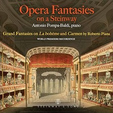 Pompa-Baldi - Roberto Piana: Opera Fantasies on a Steinway - Pompa-Baldi CD 3DVG
