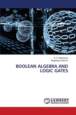 A. V. Ravikumar (u. a.) | BOOLEAN ALGEBRA AND LOGIC GATES | Taschenbuch (2025)