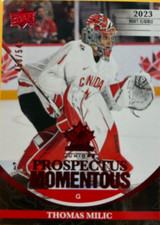 THOMAS MILIC  PM-31...2023 TEAM CANADA JUNIORS... RED PROSPECTUS... 458/549