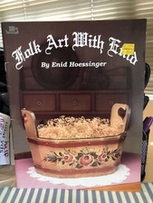 FOLK ART WITH ENID HOESSINGER Decorative Painting Book