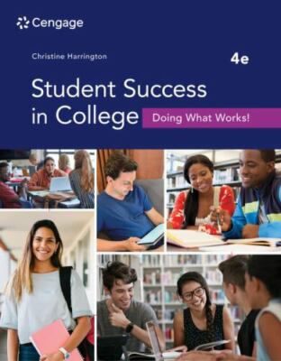 Student Success in College: Doing What Works! (MindTap Course List) by 