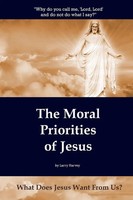 Larry Harvey | The Moral Priorities Of Jesus | Taschenbuch | Englisch (2016)
