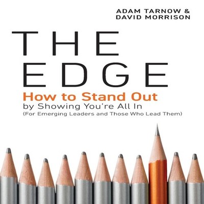 The Edge How to Stand Out by Showing You're All In (For Emerging