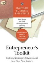 Entrepreneur's Toolkit : Tools and Techniques to Launch and Grow