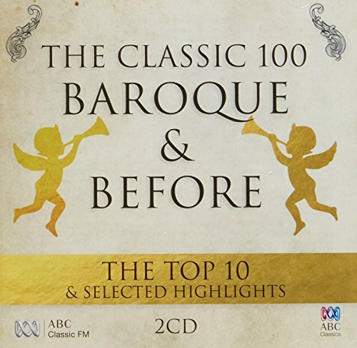VARIOUS - THE CLASSIC 100: BAROQUE, Audio CD 28948111237| eBay