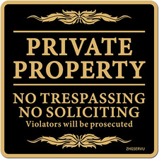 No Trespassing Sign Private Property No Soliciting Safety Warning Sign 12  x 12  