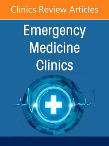 Neurologic Emergencies, An Issue of Emergency Medicine Clinics of N… Volume 39-1