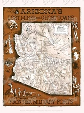 Arizona Lost Mines and Ghost Towns Historical Vintage Map Poster Larry Toschik 