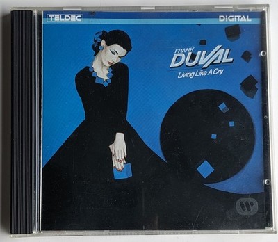 Frank Duval - CD ''Living Like A Cry'' von 1984