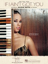If I Ain't Got You by Alicia Keys Song for Piano Vocal Sheet Music Guitar Chords