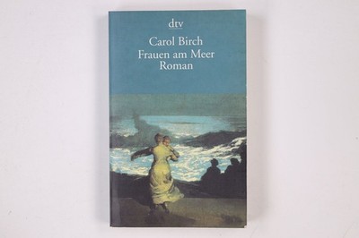 7210 Carol Birch FRAUEN AM MEER Roman