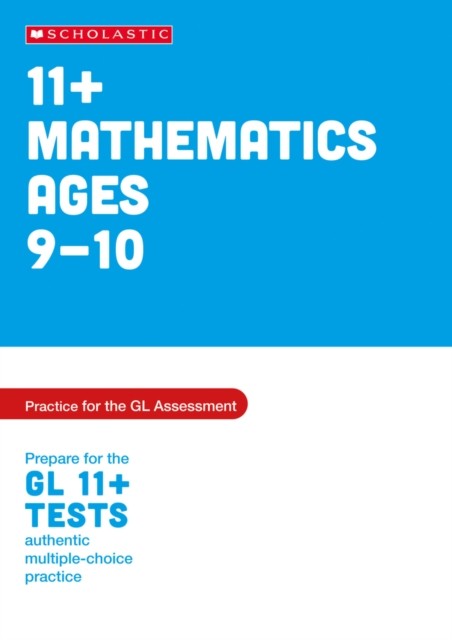 11+ Maths Practice and Test for the GL Assessment Ages 09-10 by Nicola Palin