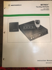 MOTOROLA MITREK TWO WAY FM RADIO INSTRUCTION MANUAL 68P81045E70-A