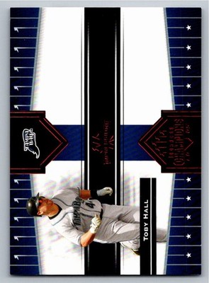 2005 Donruss Champions Impressions Red Toby Hall 110 /250