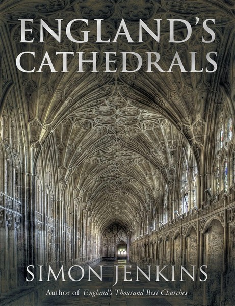 England's Cathedrals | Simon Jenkins | Englisch | Buch | Gebunden | 2016-image