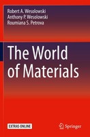 The World Of Materials Anthony P. Wesolowski