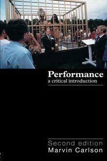 Performance: A Critical Introduction von Marvin Carlson | Buch | Zustand gut