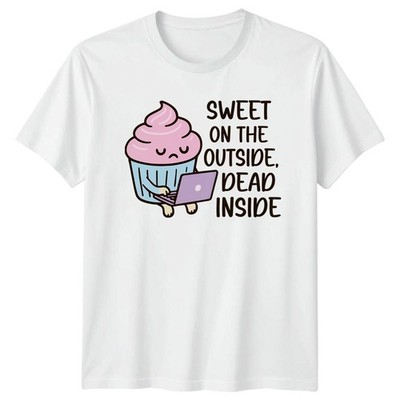 Sweet On The Outside Dead Inside Damen T-Shirt Cupcake Humor Geburtstag Geschenk