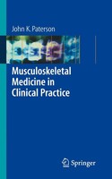 Musculoskeletal Medicine In Clinical Practice | John K. Paterson | Englisch