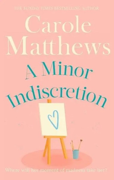 Carole Matthews | A Minor Indiscretion | Taschenbuch | Englisch (2013)-image