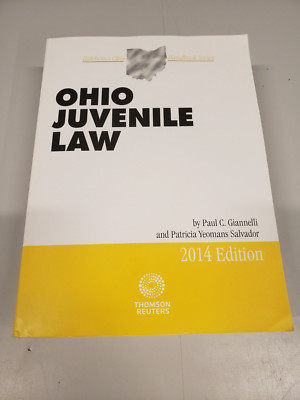 Baldwins Ohio Juvenile Law 2014 Edition Thomson Reuters