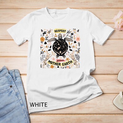 Respect Your Mother Earth, Care for The Planet, Earth Day Unisex T-shirt
