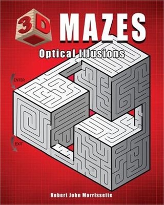 3D Mazes: Optical Illusions (Paperback or Softback)