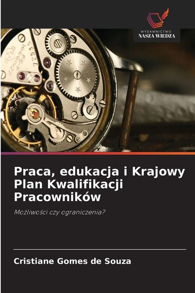 Praca, Edukacja I Krajowy Plan Kwalifikacji PracownikóW Cristiane Gomes De Souza-image