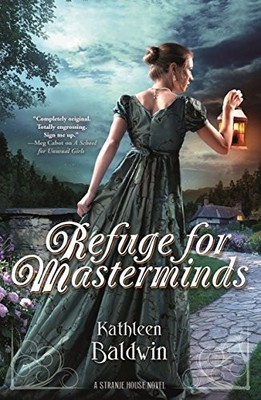 Refuge for Masterminds: 3 (Stranje ..., Baldwin, Kathle