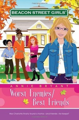 Worst Enemies/Best Friends (Beacon Street Girls #1) by Bryant, Annie
