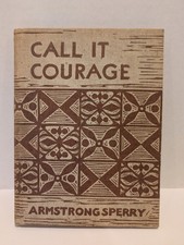 Call It Courage Armstrong Sperry 1940 First E...