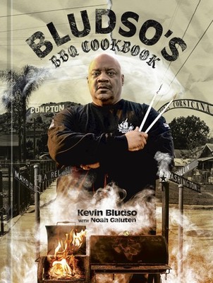 Bludso's BBQ Cookbook: A Family Affair in Smoke and Soul, Bludso, Kevin, New Boo