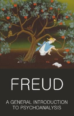 A General Introduction to Psychoanalysis (Wordsworth Classics of World