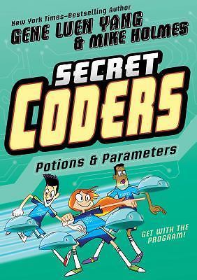 Secret Coders: Potions & Parameters (Secret Coders, 5) by 
