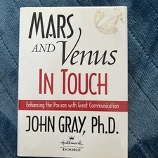 Mars and Venus in Touch by John Gray (1999, Hardcover)