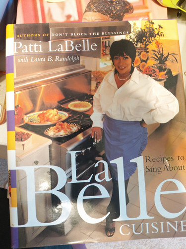 Patti LaBelle & Laura B. Randolph LaBelle Cuisine Hardcover w/ Dust Jacket
