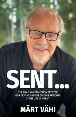 Märt Vähi | SENT... | Taschenbuch | Englisch (2023) | Four Rivers Media