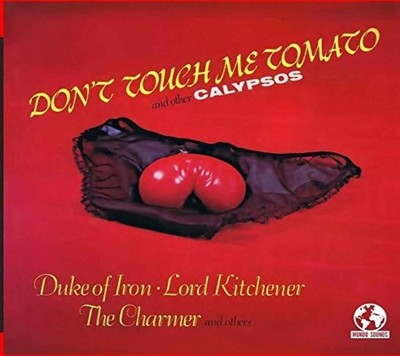 Various Artists - Don't Touch Me Tomato & Other Calypso /  Various - CD
