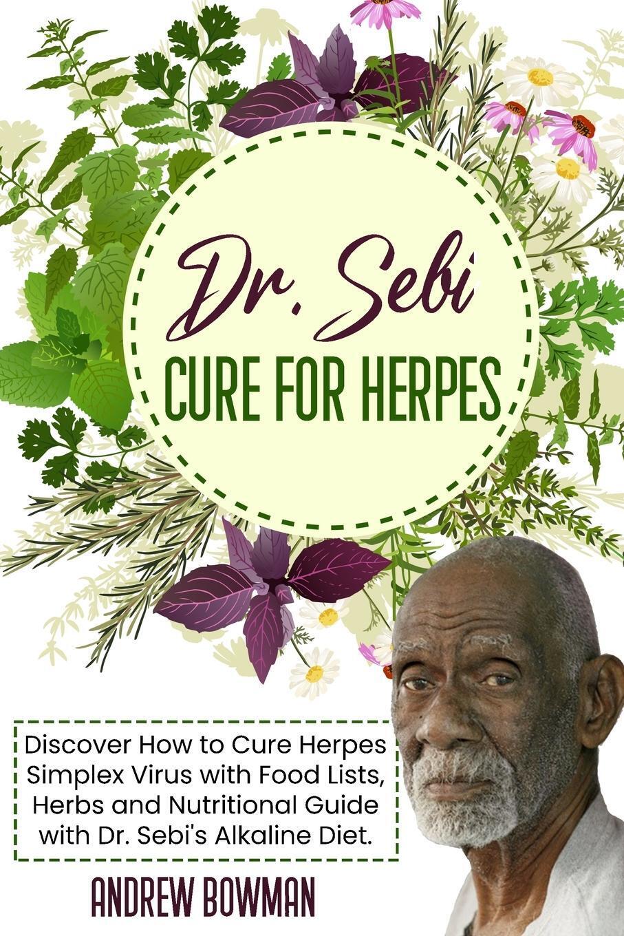 Thumbnail - Dr. Sebi Cure For Herpes Andrew Bowman Taschenbuch Paperback Englisch