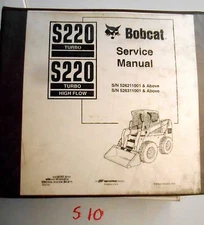 Bobcat S220 Turbo Highflow Skid Steer Loader Repair Shop Service Manual #6902723