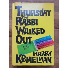 Thursday the Rabbi Walked Out by Harry Kemelman 1978 Hardcover BCE
