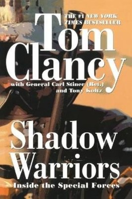 Carl Stiner Tom Clancy Tony Koltz Shadow Warriors (Paperback) (UK IMPORT)