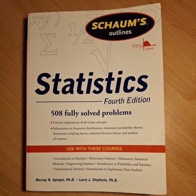 Schaum's Outline Ser.: Schaum's Outlines: Statistics : 508 Fully Solved Problems